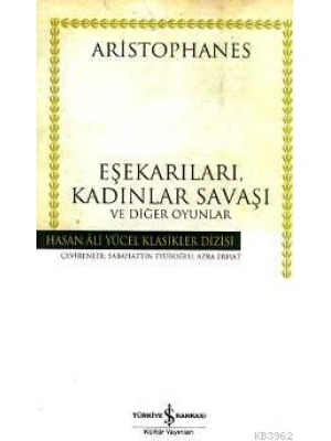 Eşekarıları, Kadınlar Savaşı ve Diğer Oyunlar