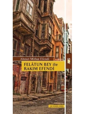 Felatun Bey İle Rakım Efendi