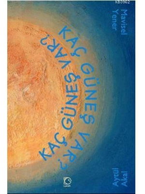 Kaç Güneş Var
