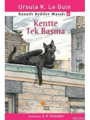 Kentte Tek Başına; Kanatlı Kediler Masalı 4