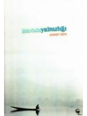 Mavinin Yalnızlığı