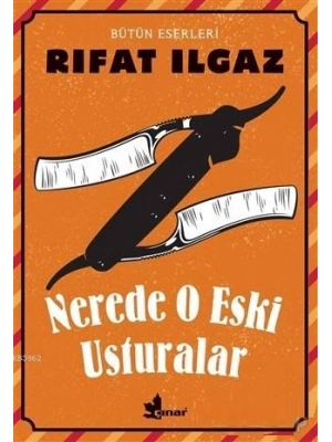 Nerde O Eski Usturalar Bütün Eserleri