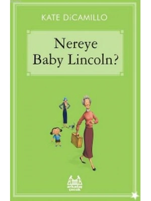 Nereye Baby Lincoln?