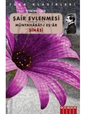 Şair Evlenmesi; Müntahabat-ı Eşar