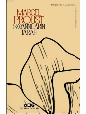 Swannların Tarafı; Kayıp Zamanın İzinde 1. Kitap