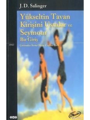 Yükseltin Tavan Kirişini Ustalar ve Seymour Bir Giriş