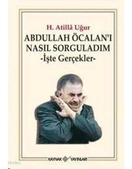 Abdullah Öcalanı Nasıl Sorguladım; İşte Gerçekler