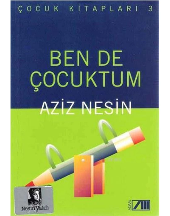 Ben de Çocuktum