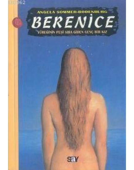 Berenice; Yüreğinin Peşi Sıra Giden Genç Bir Kız