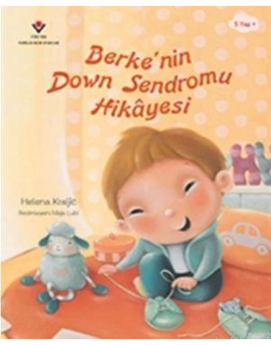 Berkenin Down Sendromu Hikayesi