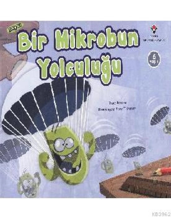 Bir Mikrobun Yolculuğu (6 Yaş)