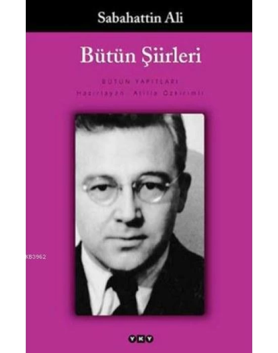 Bütün Şiirleri; Dağlar ve Rüzgar, Kurbağanın Serenadı, Öteki Şiirler