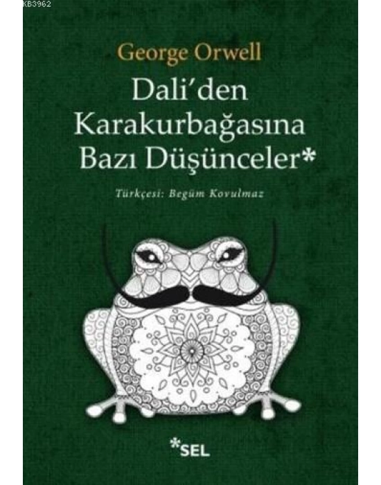 Daliden Karakurbağasına Bazı Düşünceler