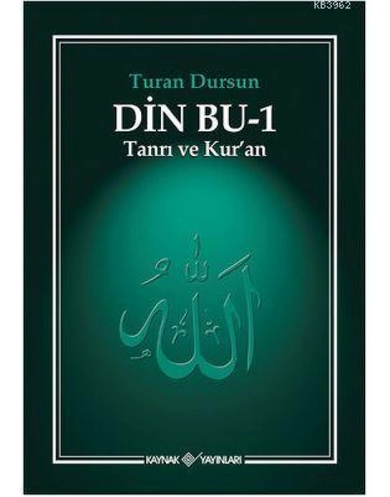 Din Bu-1 (Tanrı ve Kuran ); Tanrı ve Kuran