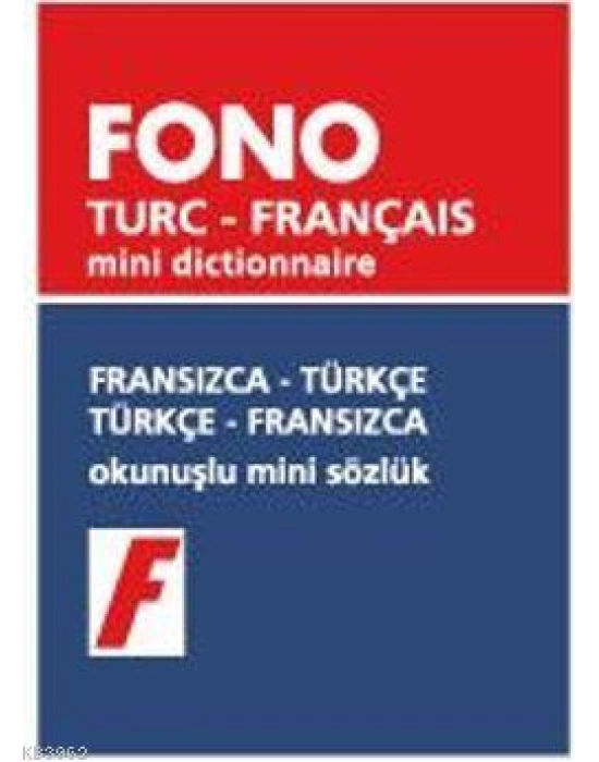 Fransızca-Türkçe / Türkçe-Fransızca; Okunuşlu Mini Sözlük