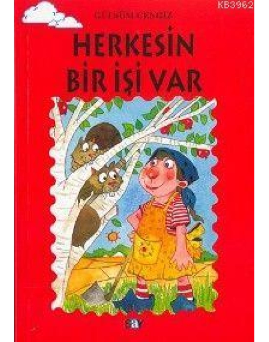 Herkesin Bir İşi Var; Tomurcuk Kitaplar 18