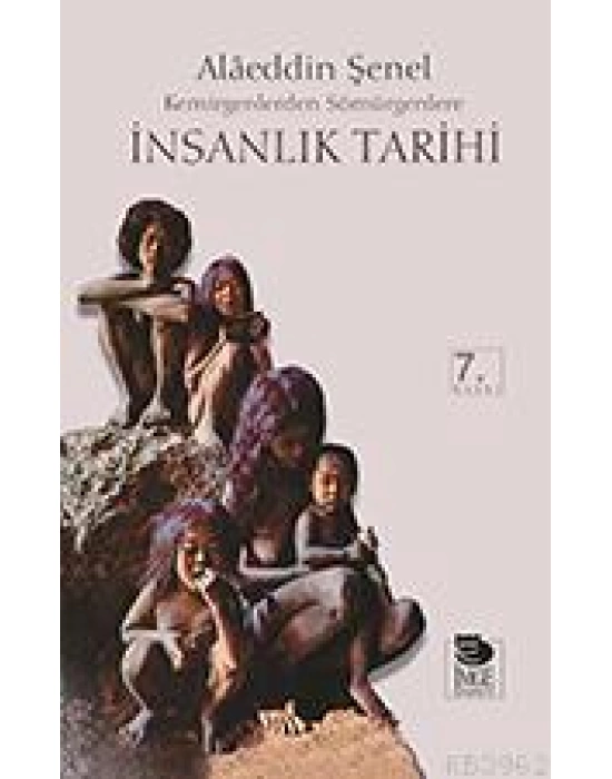 İnsanlık Tarihi (Ciltli); Kemirgenlerden Sömürgenlere