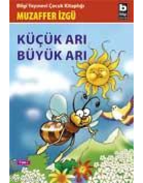 Küçük Arı Büyük Arı