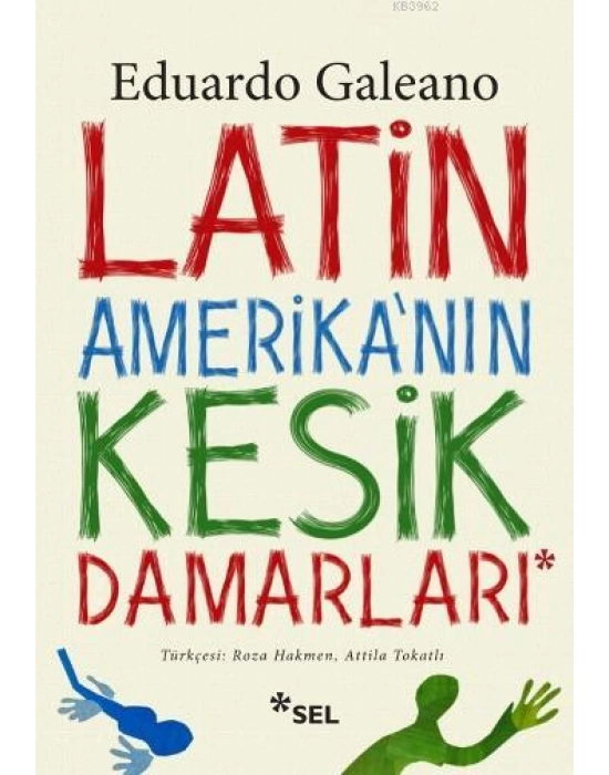 Latin Amerikanın Kesik Damarları