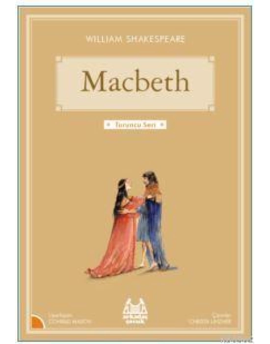 Macbeth; Turuncu Seri
