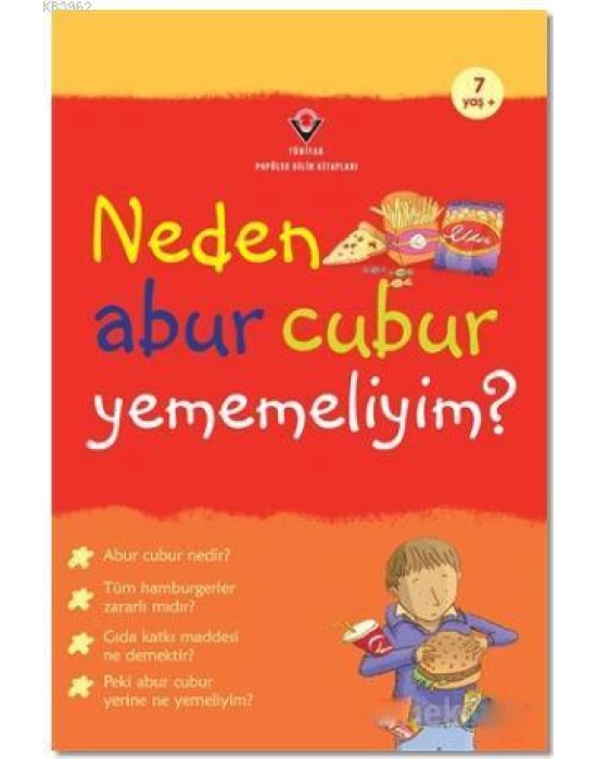 Neden Abur Cubur Yememeliyim?