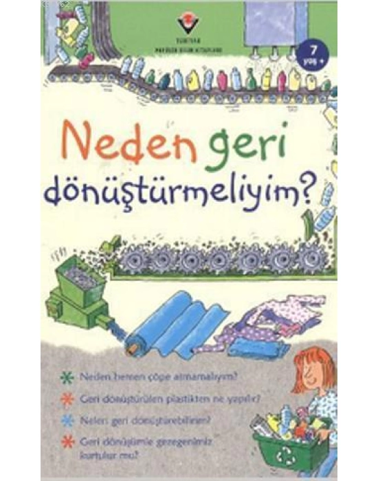 Neden Geri Dönüştürmeliyim?