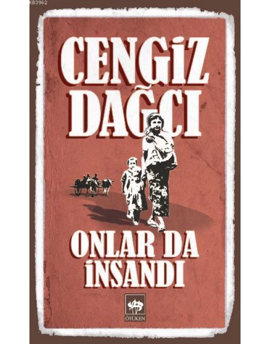 Onlar da İnsandı