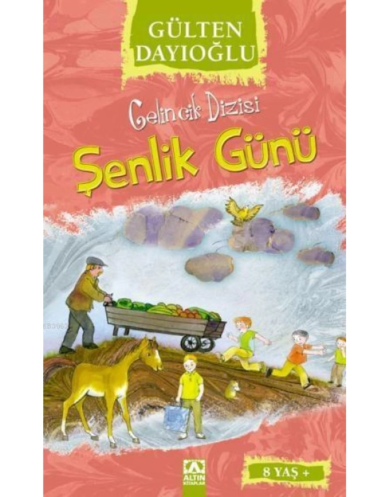 Şenlik Günü (8+ Yaş); Gelincik Dizisi