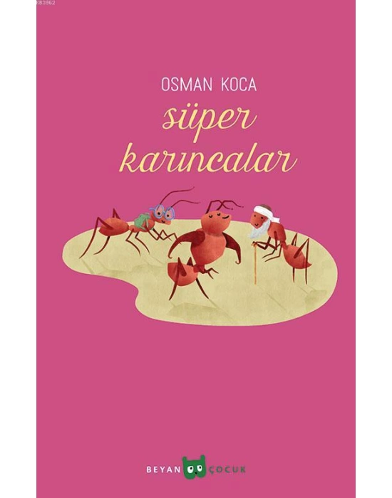 Süper Karıncalar