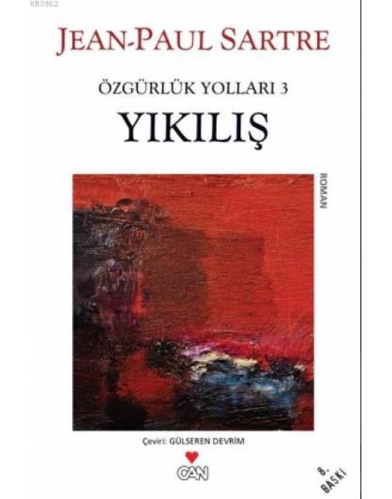 Yıkılış; Özgürlük Yolları 3. Kitap