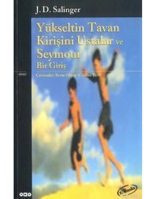 Yükseltin Tavan Kirişini Ustalar ve Seymour Bir Giriş