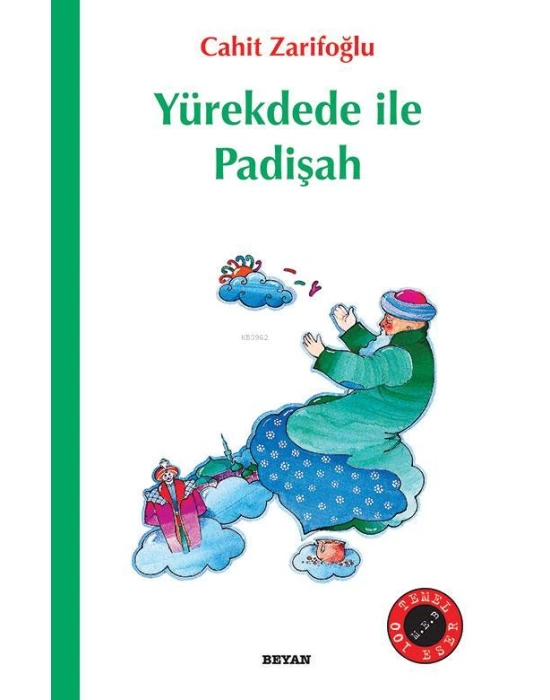 Yürekdede ile Padişah