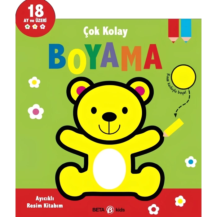 Çok Kolay Boyama Ayıcıklı Resim Kitabım