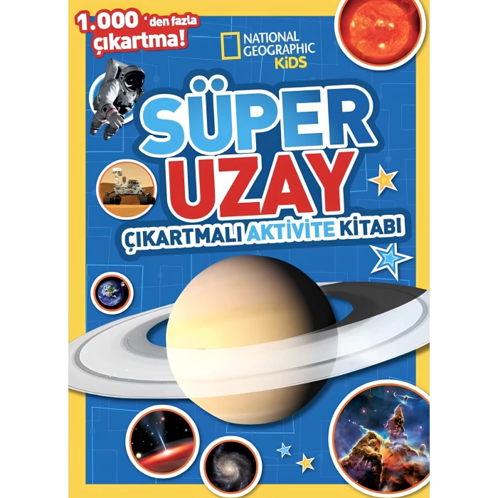 National Geographic Kids Süper Uzay Çıkartmalı Aktivite Kitabı