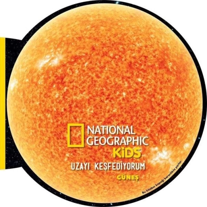 National Geographic Kids Uzayı Keşfediyorum Güneş