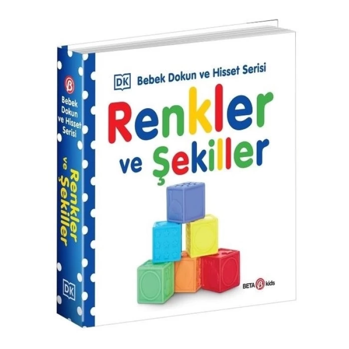 Renkler ve Şekiller Bebek Dokun ve Hisset Serisi