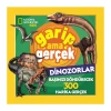 National Geographic Kids Garip Ama Gerçek Dinozorlar 37911BT