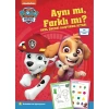 Paw Patrol Aynı mı Farklı mı? Okul Öncesi 38086BT