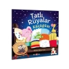 Tatlı Rüyalar Küçüğüm