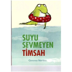 Suyu Sevmeyen Timsah