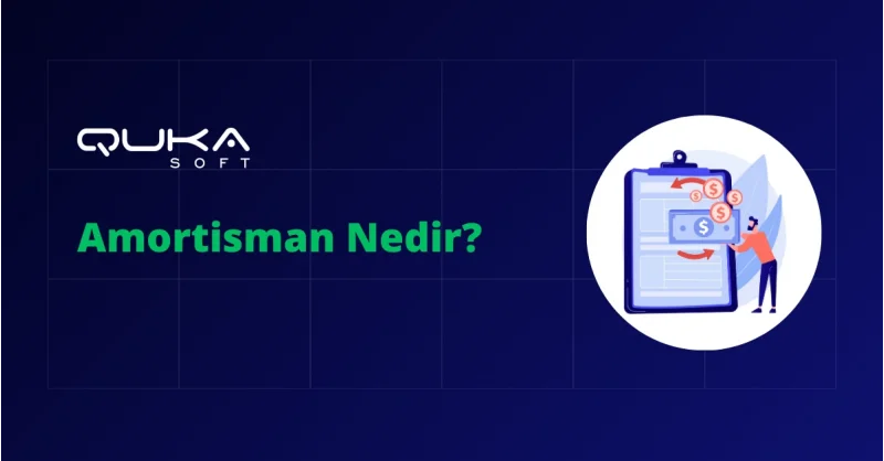Amortisman Nedir?