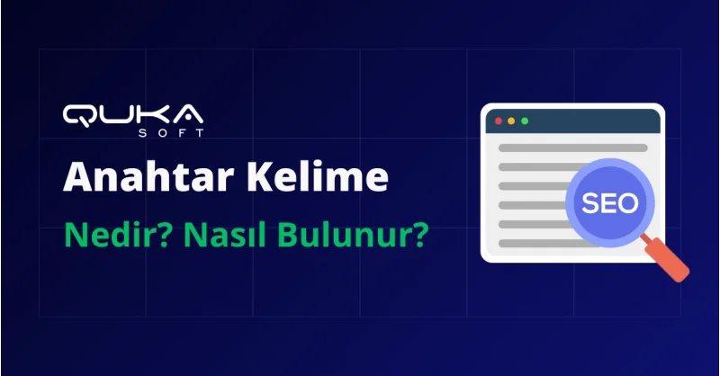 Anahtar Kelime Nedir ve Nasıl Bulunur?