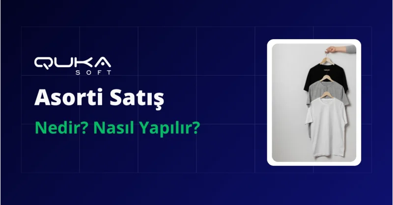 Asorti Satış Nedir?