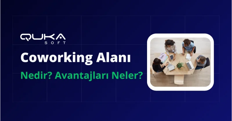 Coworking Alanı Nedir, Avantajları ve Dezavantajları Nelerdir?
