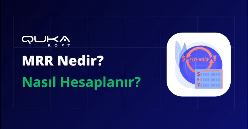 MRR (Aylık Tekrarlanan Gelir) Nedir? Nasıl Hesaplanır?