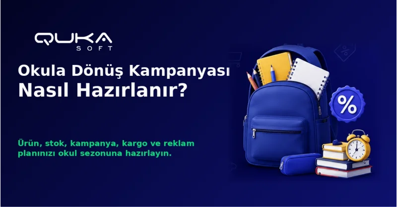 Okula Dönüş Kampanyası Nasıl Hazırlanır?