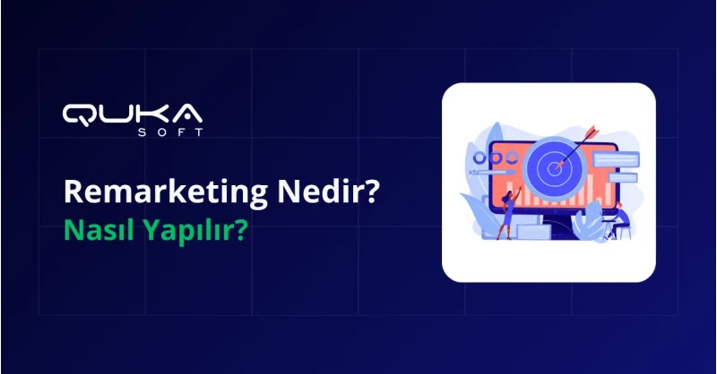 Remarketing (Yeniden Pazarlama) Nedir? Nasıl Yapılır?