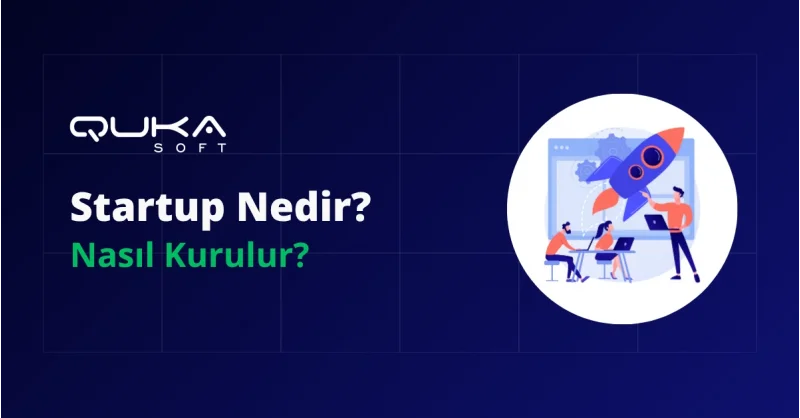 Startup Nedir? Nasıl Kurulur?