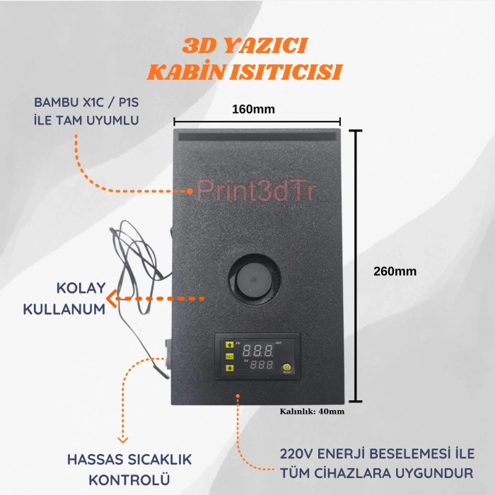 3D YAZICI KABİN ISITICISI