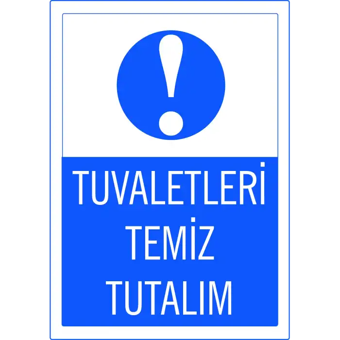 Tuvaletleri Temiz Tutalım Levhası